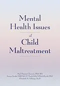 E-Book (epub) Mental Health Issues of Child Maltreatment von Paul T. Clements, Soraya Seedat, Elisabeth N. Gibbings