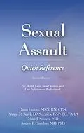 E-Book (epub) Sexual Assault Quick Reference 2e von Diana Faugno, Patricia M. Speck, Mary Spencer