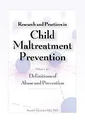 ePUB Research and Practices in Child Maltreatment Prevention, Volume 1 von Randell Alexander