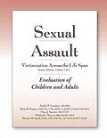 E-Book (epub) Sexual Assault Victimization Across the Life Span 2e, Volume 2 von Angelo Giardino, Diana Faugno, Mary Spencer