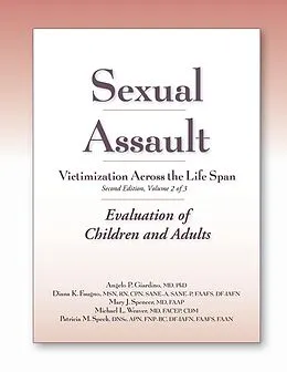 E-Book (epub) Sexual Assault Victimization Across the Life Span 2e, Volume 2 von Angelo Giardino, Diana Faugno, Mary Spencer