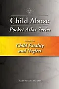 E-Book (epub) Child Abuse Pocket Atlas, Volume 5 von Randell Alexander