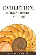 E-Book (epub) Evolution: Still a Theory in Crisis von Michael Denton