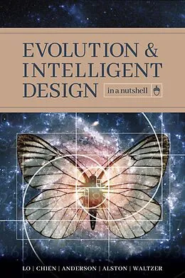 E-Book (epub) Evolution and Intelligent Design in a Nutshell von Thomas Y. Lo, Paul K. Chien, Eric H. Anderson