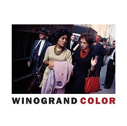 Livre Relié Garry Winogrand: Winogrand Color de 