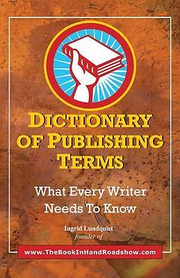 E-Book (epub) Dictionary of Publishing Terms von Ingrid Lundquist