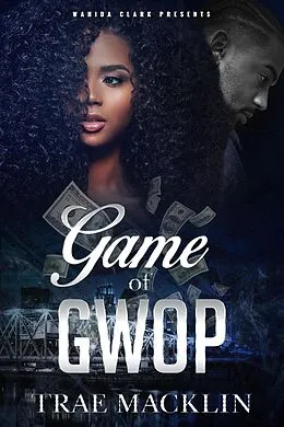 E-Book (epub) Game of Gwop von Macklin Trae