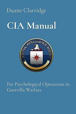 eBook (epub) CIA Manual de Duane Ramsdell "Dewey" Clarridge