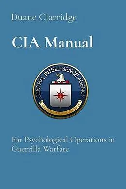E-Book (epub) CIA Manual von Duane Ramsdell "Dewey" Clarridge