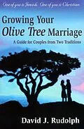 E-Book (epub) Growing your Olive Tree Marriage von David J. Rudolph
