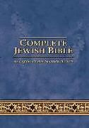 Kartonierter Einband Complete Jewish Bible von David H Stern