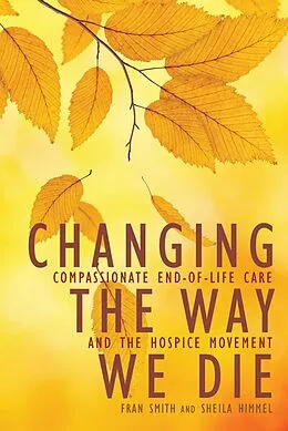 E-Book (epub) Changing the Way We Die von Fran Smith