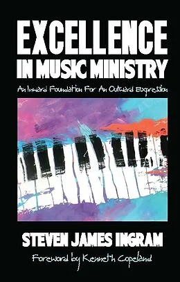E-Book (epub) Excellence in Music Ministry von Steven James Ingram
