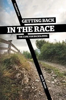 E-Book (epub) Getting Back in the Race von Joel R. Beeke