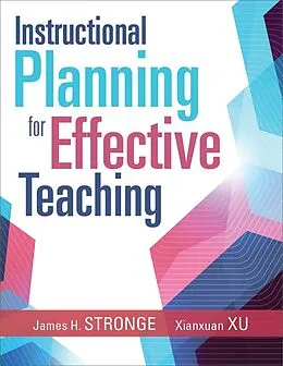 E-Book (epub) Instructional Planning for Effective Teaching von James H. Stronge, Xianxuan Xu