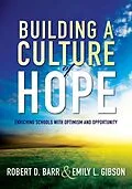 E-Book (epub) Building a Culture of Hope von Robert D. Barr, Emily L. Gibson