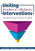 E-Book (epub) Uniting Academic and Behavior Interventions von Austin Buffum, Mike Mattos