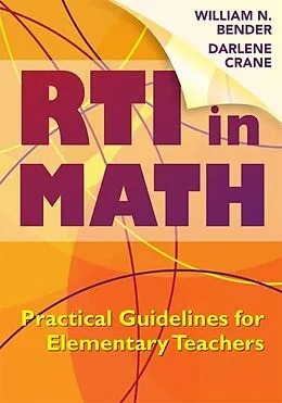 E-Book (epub) RTI in Math von Wiliam N. Bender, Darlene N. Crane