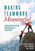 E-Book (epub) Making Teamwork Meaningful von William M. Ferriter, Parry Graham