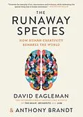 E-Book (epub) The Runaway Species von David Eagleman, Anthony Brandt