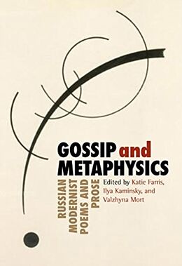 Couverture cartonnée Gossip & Metaphysics de Katie (EDT) Farris, Ilya (EDT) Kaminsky, V Mort