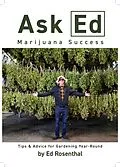 E-Book (epub) Ask Ed: Marijuana Success von Ed Rosenthal