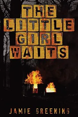 E-Book (epub) The Little Girl Waits von Jamie Greening