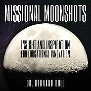 Kartonierter Einband Missional Moonshots von Bernard Bull