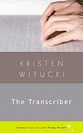 E-Book (epub) The Transcriber von Kristen Witucki