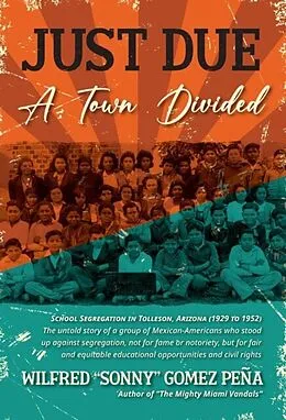 E-Book (epub) Just Due, A Town Divided von Wilfred "Sonny" Gomez Peña