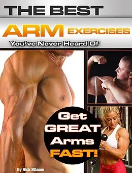 E-Book (epub) Best Arm Exercises You've Never Heard Of von Nick Nilsson