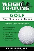 E-Book (epub) Weight Training for Golf von Kai Fusser
