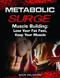 E-Book (epub) Metabolic Surge Muscle Building von Nick Nilsson