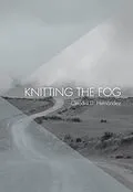 E-Book (epub) Knitting the Fog von Claudia D. Hernández