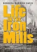 E-Book (epub) Life in the Iron Mills von Rebecca Harding Davis