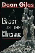 E-Book (epub) Ghost in the Machine von Dean Giles