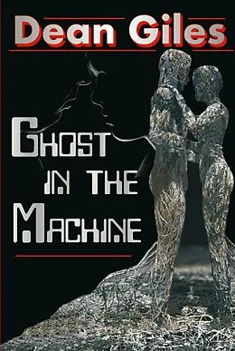 E-Book (epub) Ghost in the Machine von Dean Giles