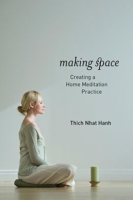 Broché Making Space de Thich Nhat Hanh