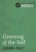 E-Book (epub) Greening of the Self von Joanna Macy