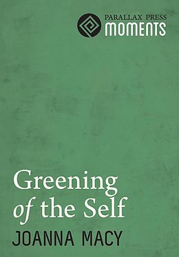 E-Book (epub) Greening of the Self von Joanna Macy
