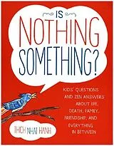 Fester Einband Is Nothing Something? von Thich Nhat Hanh