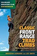 E-Book (epub) Classic Front Range Trad Climbs von Brendan Leonard