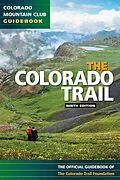 ePUB The Colorado Trail von Colorado Trail Foundation