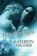 E-Book (epub) Into the Light von Kathryn Ascher