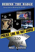 E-Book (epub) Behind the Badge von Mike Garner