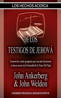 E-Book (epub) Los Hechos Acerca De Los Testigos De Jehova von John Ankerberg