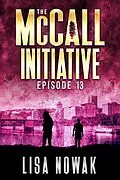E-Book (epub) The McCall Initiative: Episode 13 von Lisa Nowak