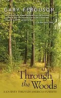 E-Book (epub) Through the Woods von Gary Ferguson