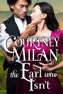 E-Book (epub) The Earl who Isn't (The Wedgeford Trials, #3) von Courtney Milan