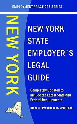 eBook (epub) New York State Employer's Legal Guide de SPHR Diane M Pfadenhauer, Esq.